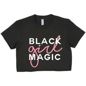 “Black Girl Magic” crop top 💓✨